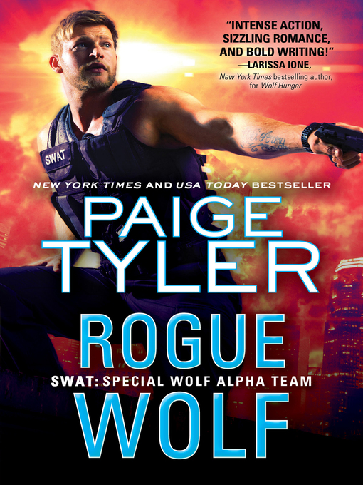 Title details for Rogue Wolf by Paige Tyler - Available